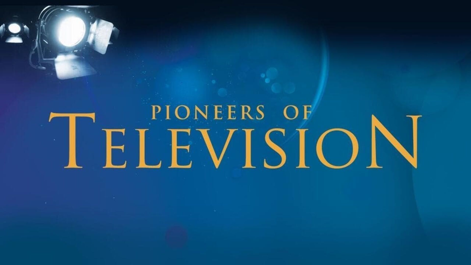 Pioneers of Television background
