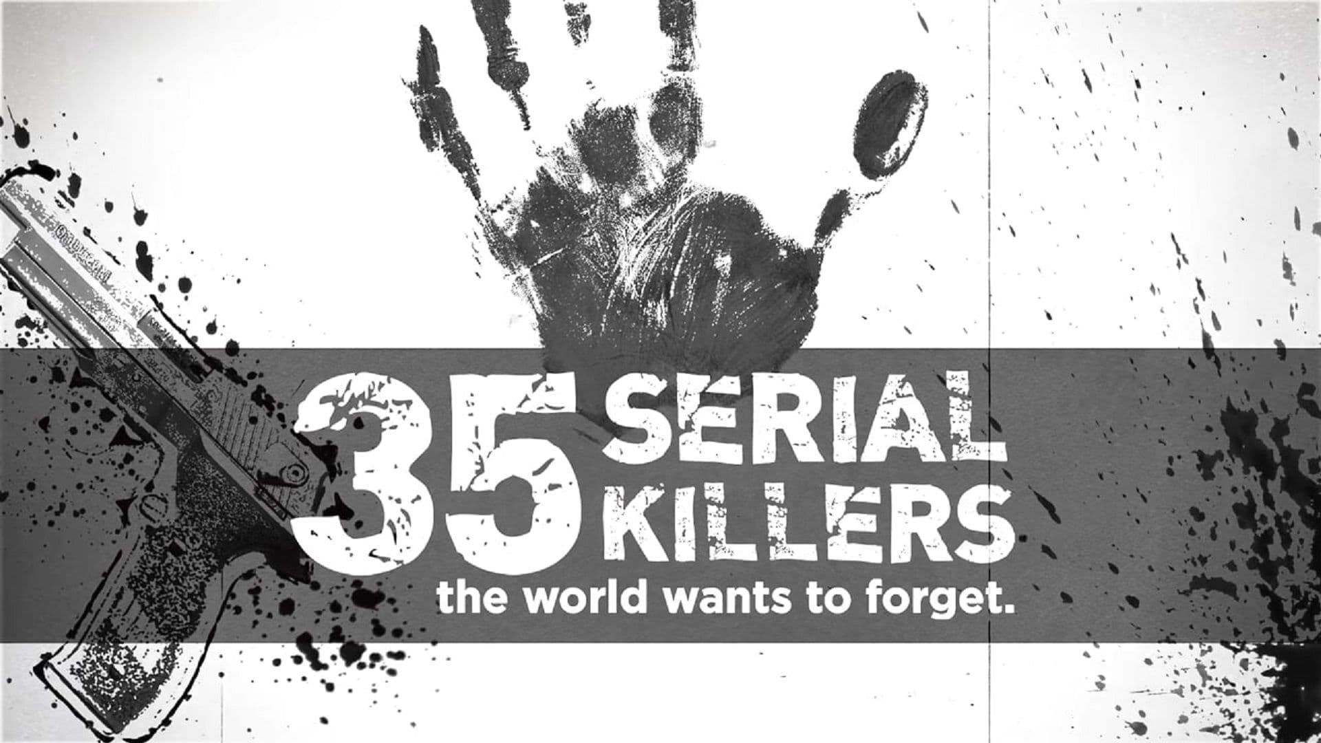 35 Serial Killers the World Wants To Forget background