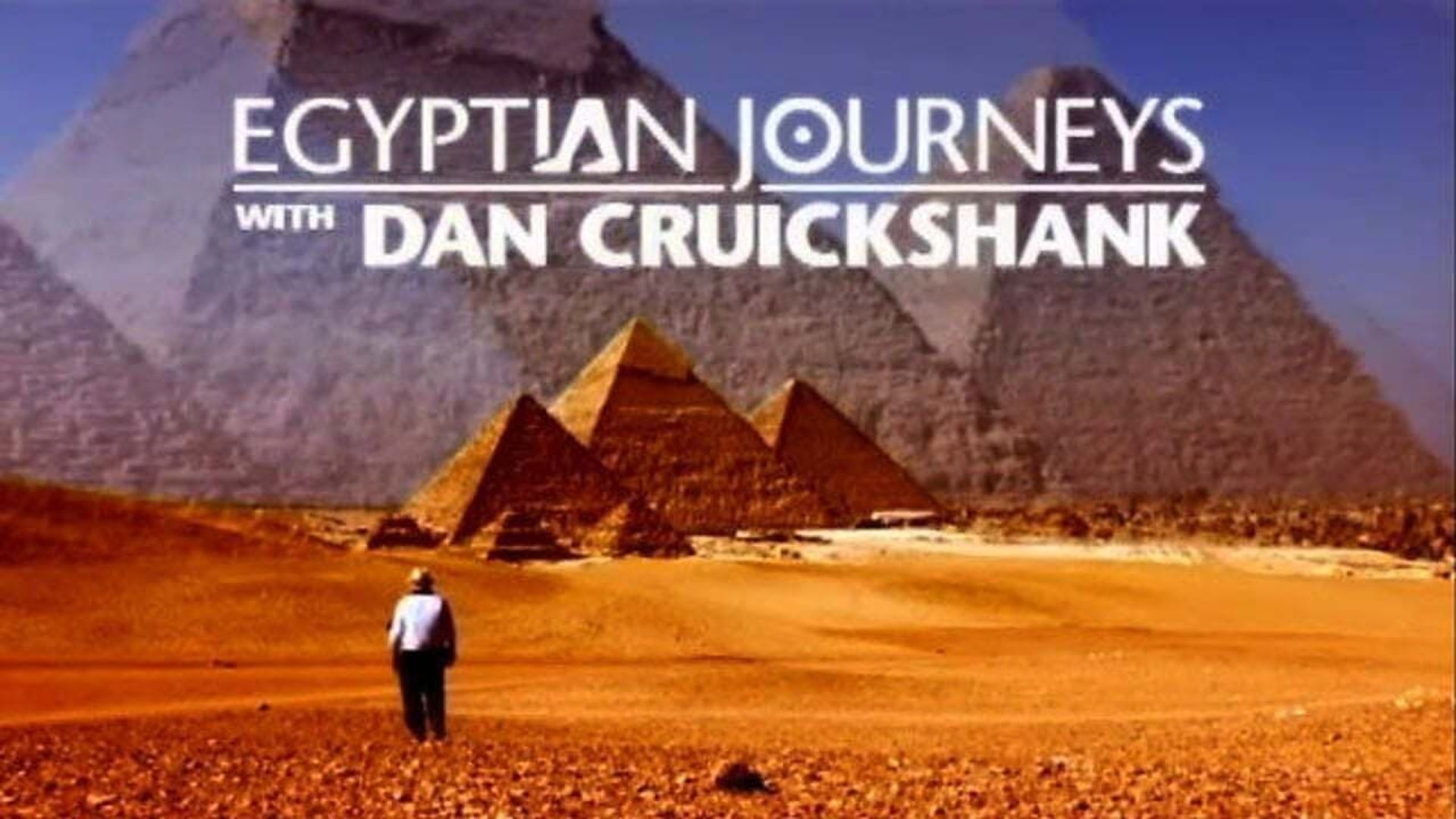 Egyptian Journeys with Dan Cruickshank background
