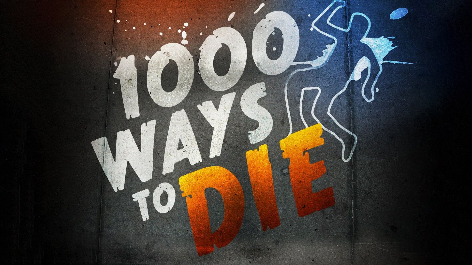 1000 Ways to Die background