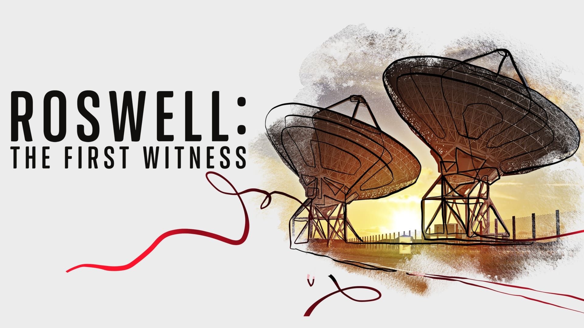 Roswell: The First Witness background