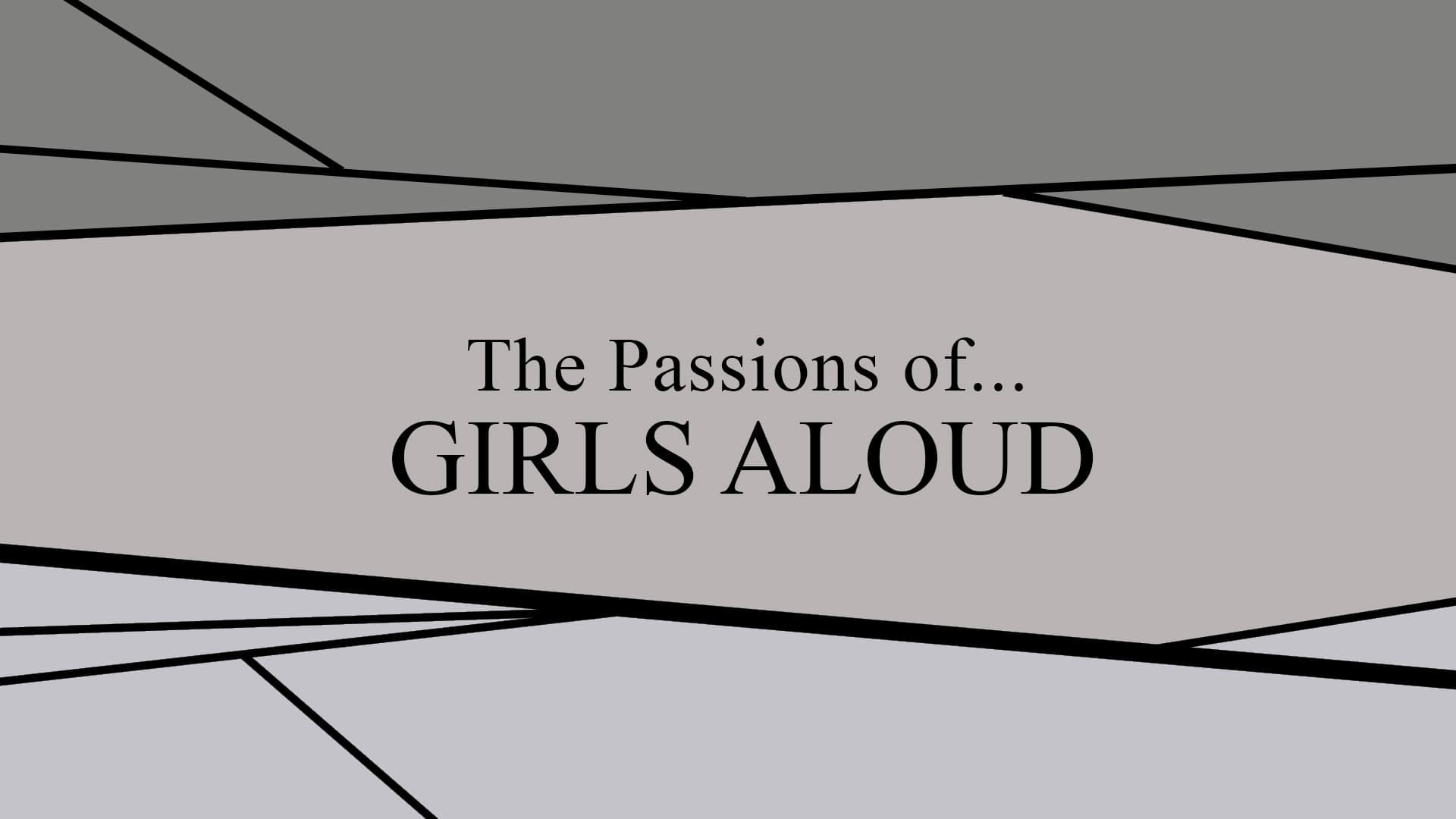The Passions of... Girls Aloud background