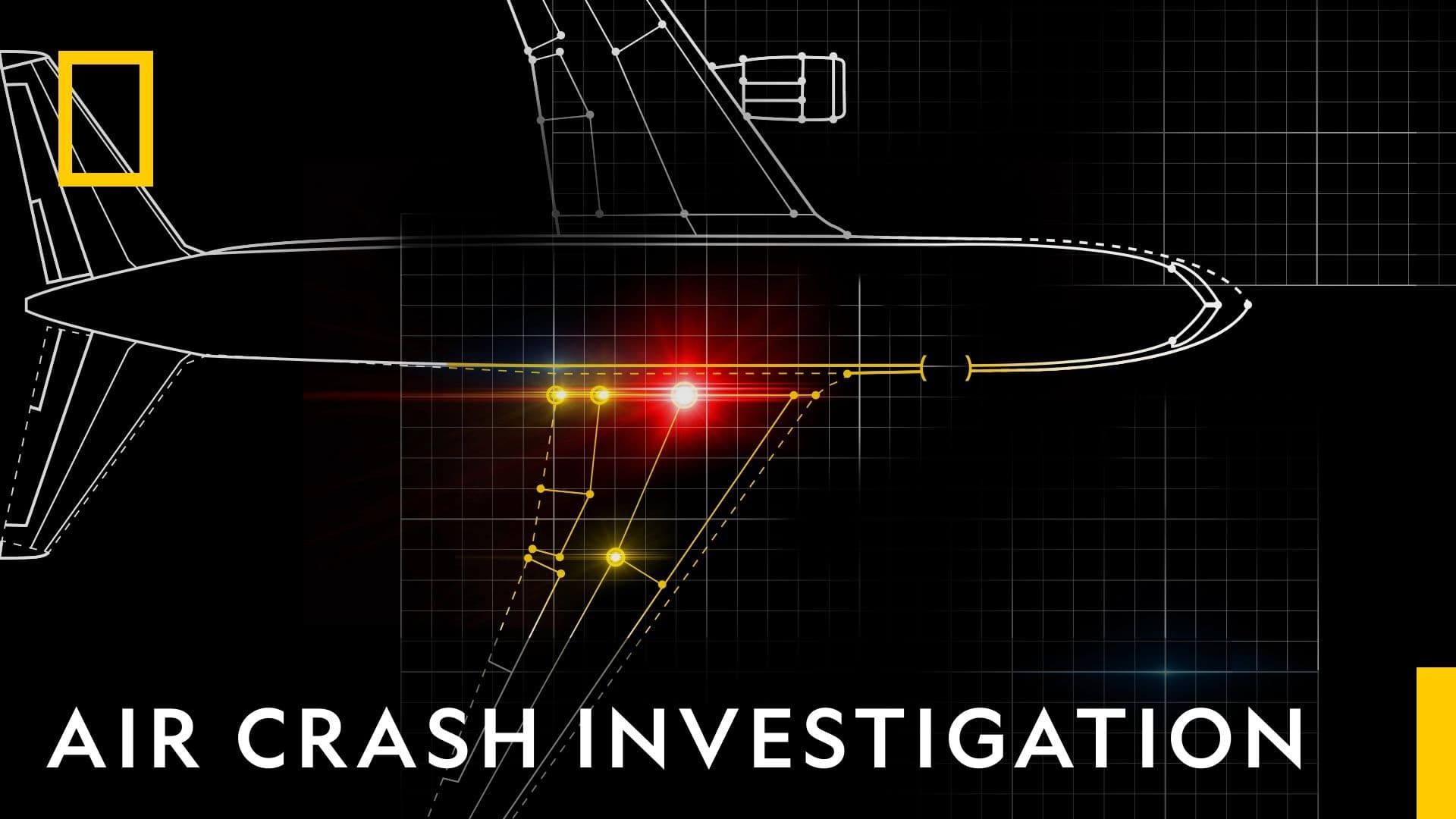 Air Crash Investigation Special Report background