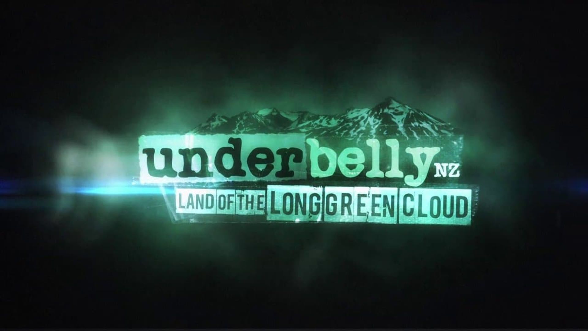 Underbelly: Land of the Long Green Cloud background