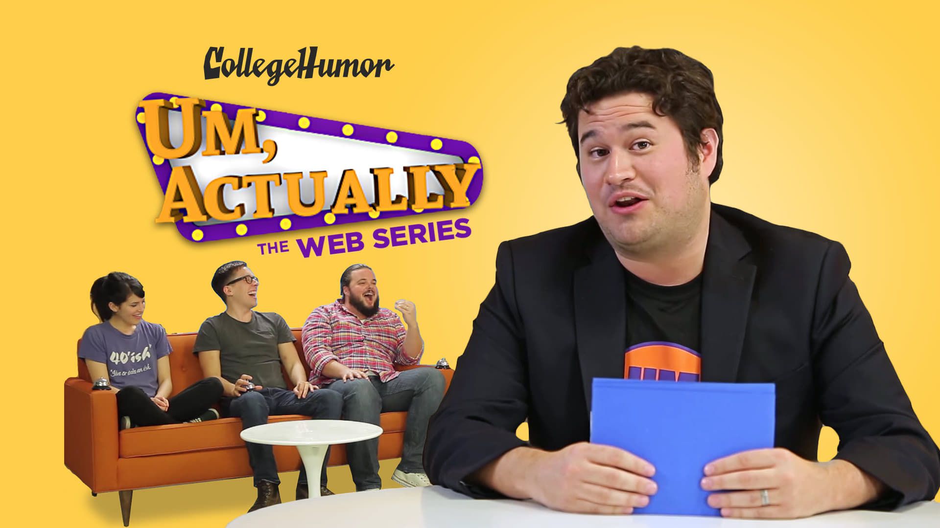 Um, Actually: The Web Series background