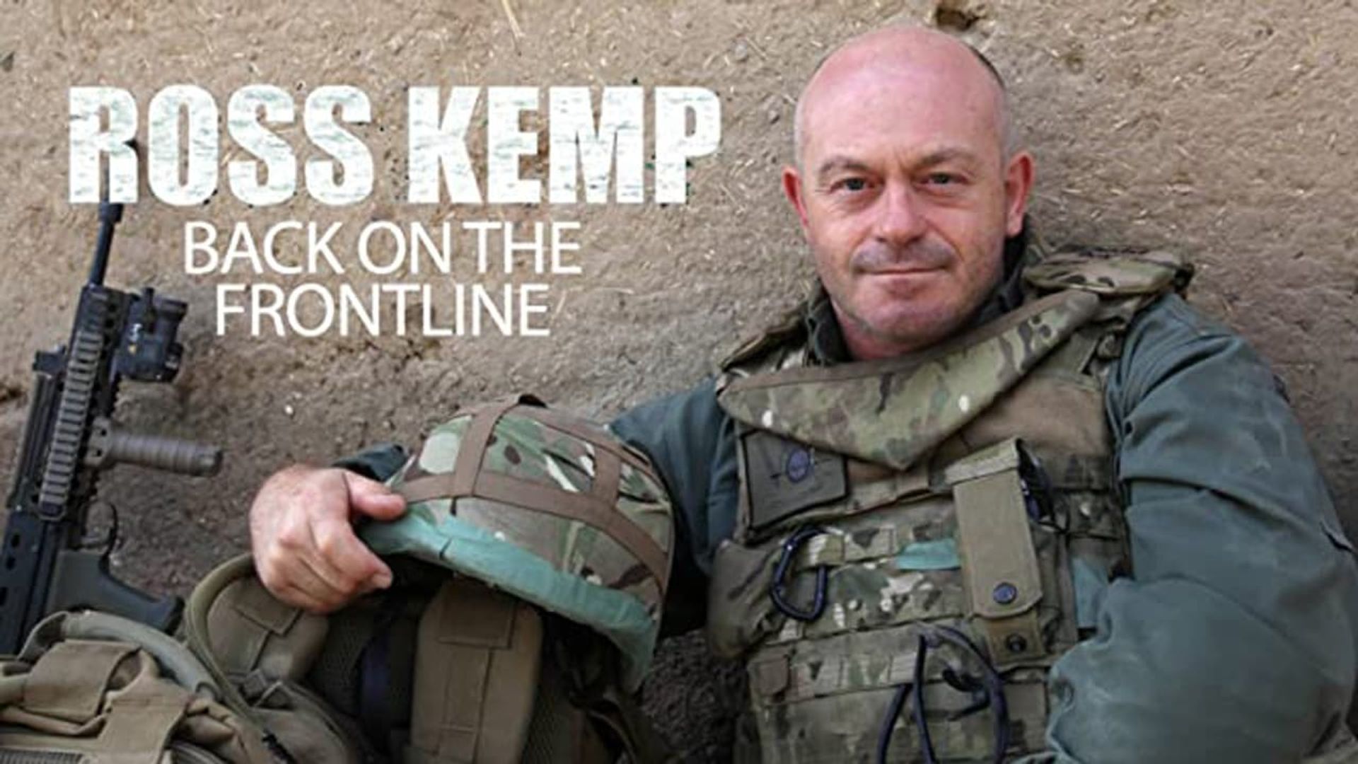 Ross Kemp: Back on the Frontline background