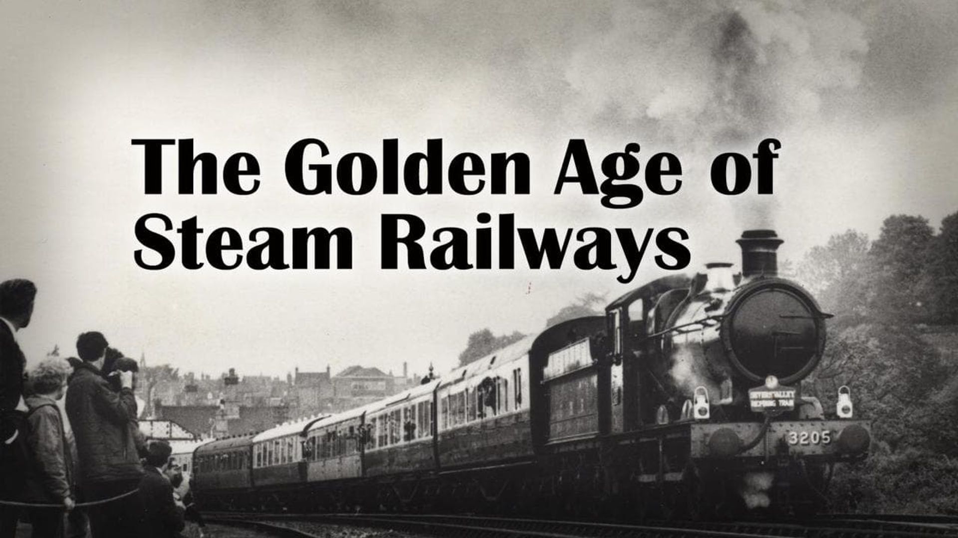 The Golden Age of Steam Railways background