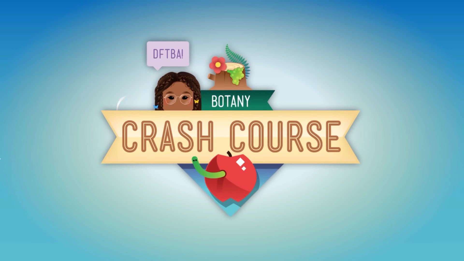 Crash Course: Botany background