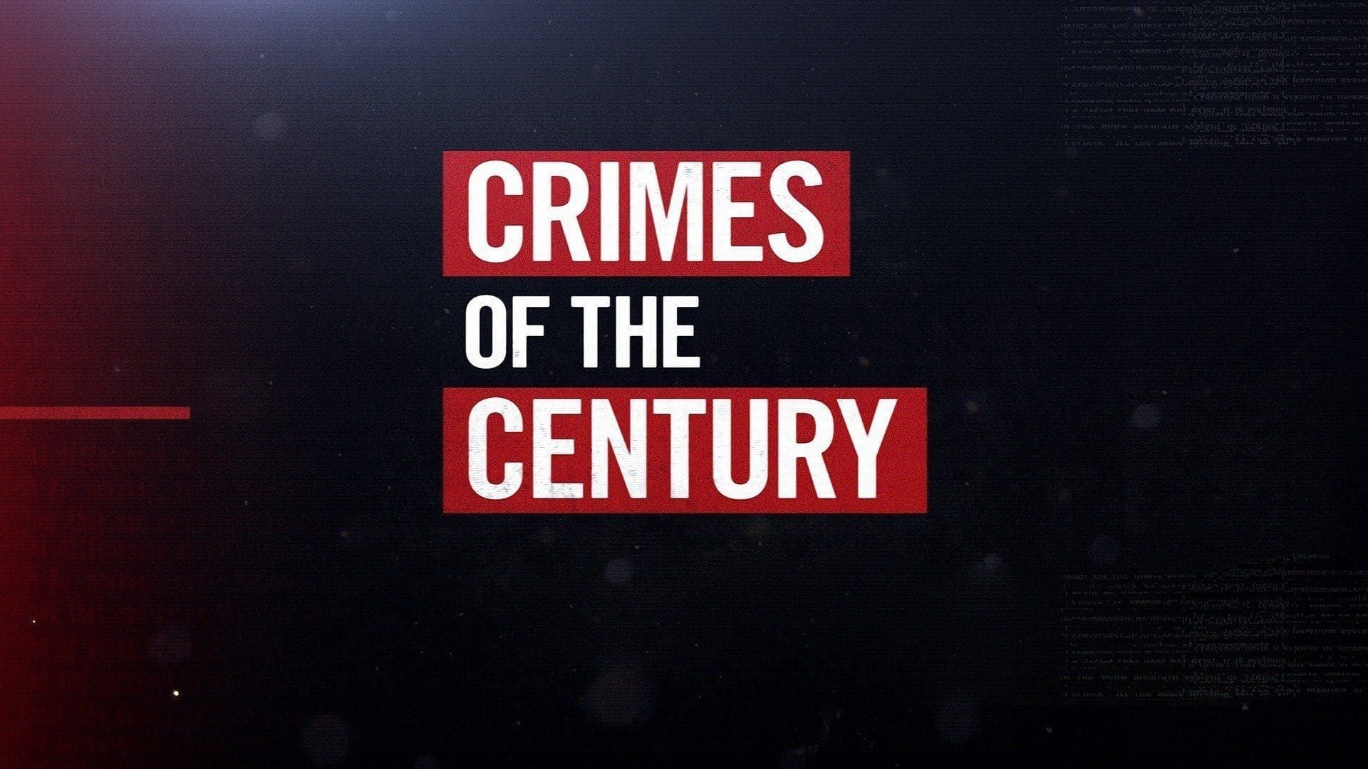 Crimes of the Century background