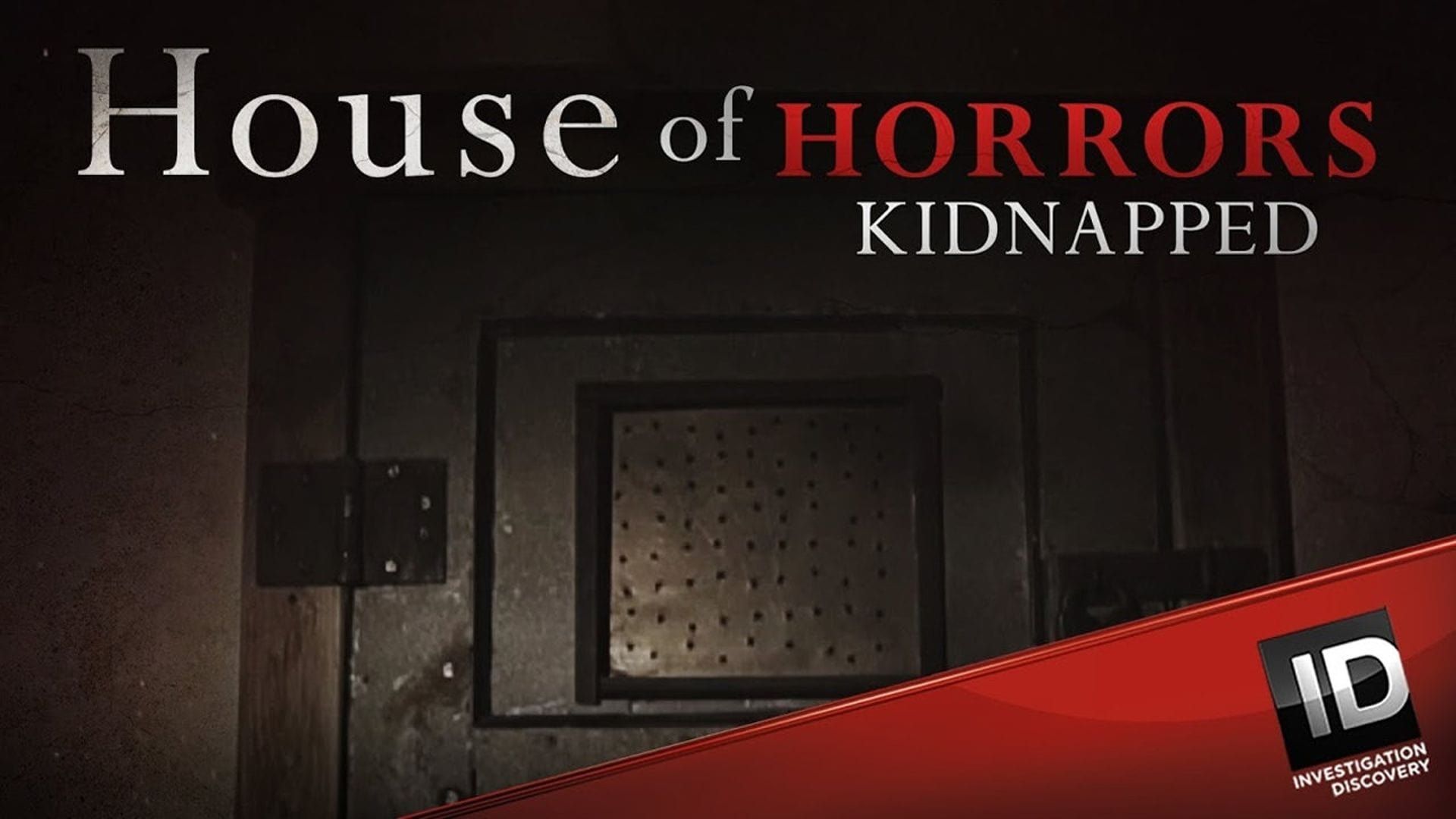 House of Horrors: Kidnapped background
