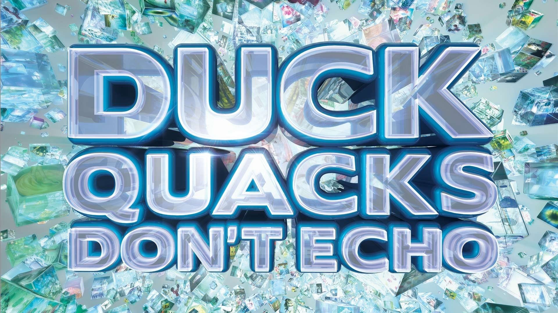 Duck Quacks Don't Echo background