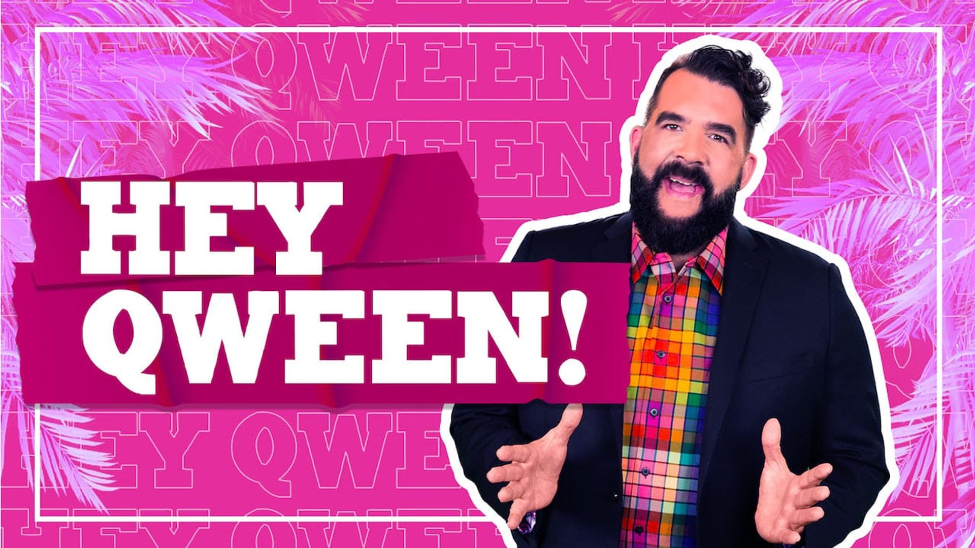 Hey Qween! background