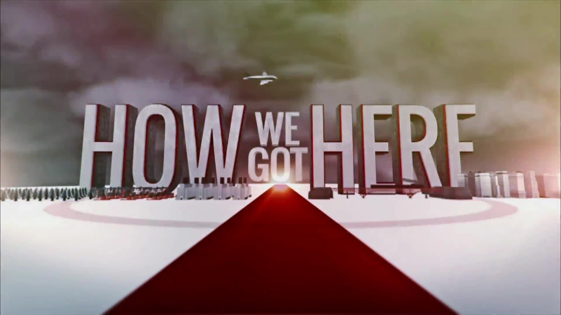 How We Got Here background