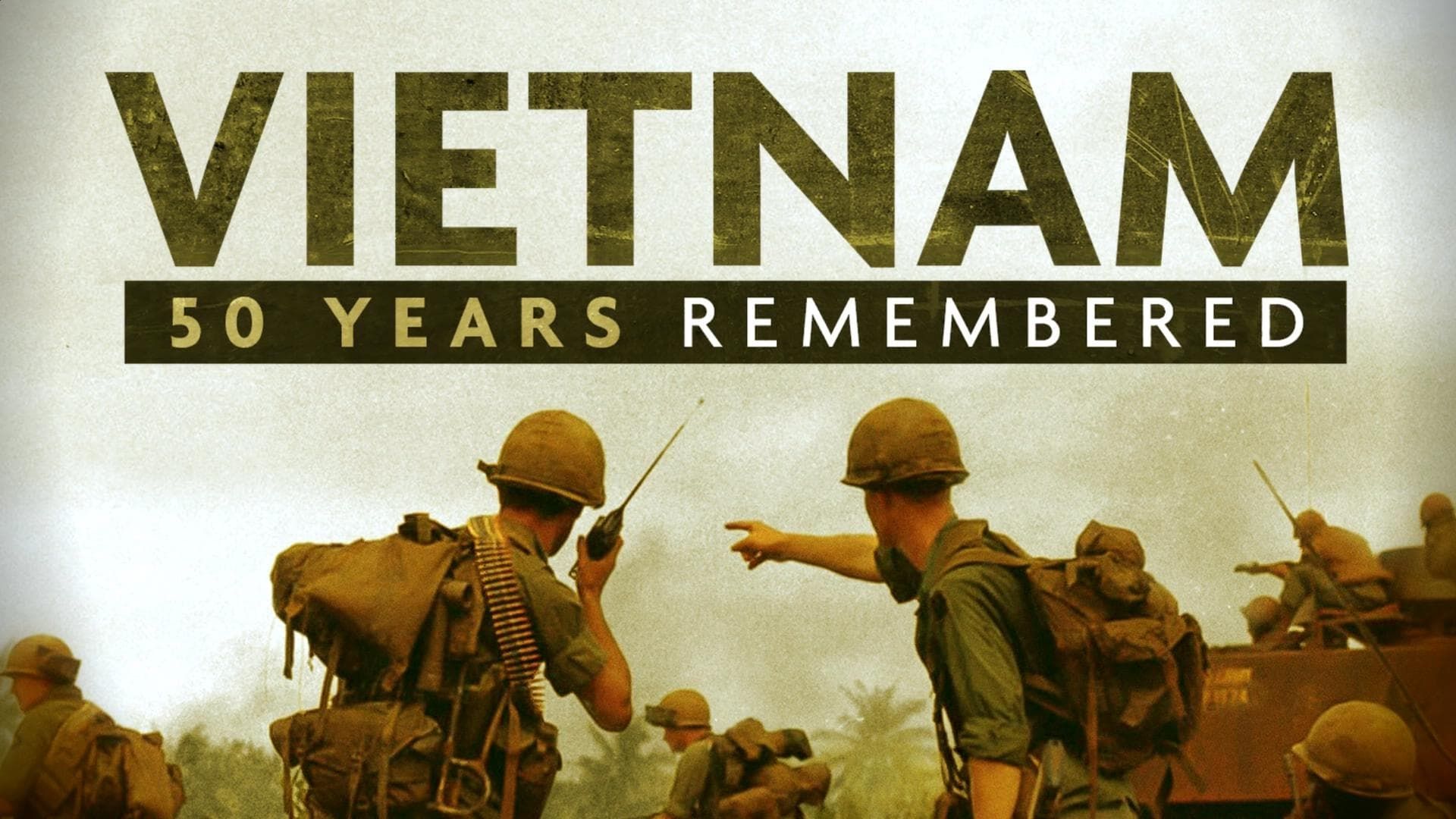 Vietnam: 50 Years Remembered background