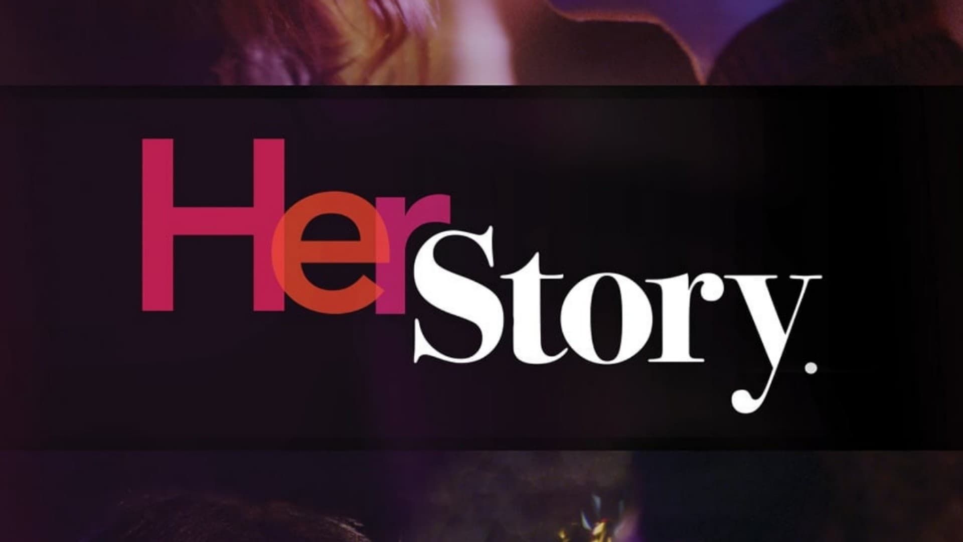 Her Story background
