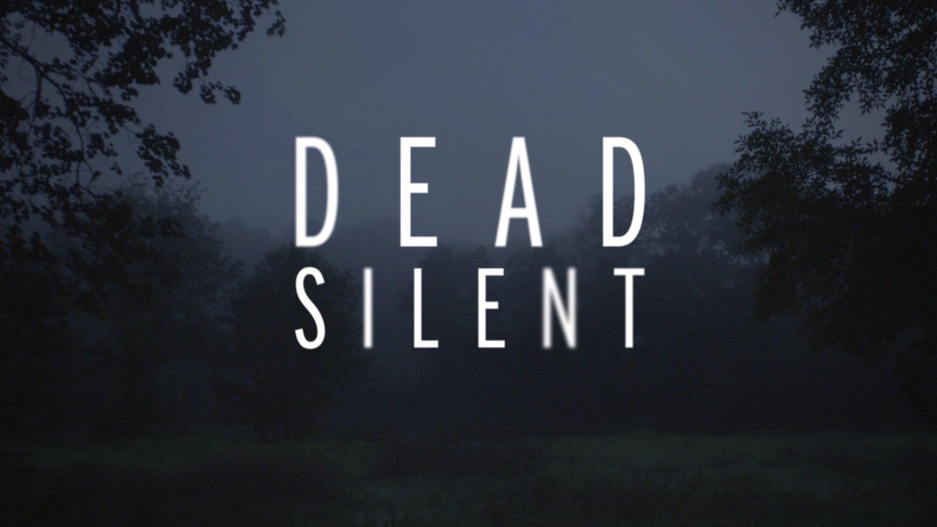 Dead Silent background