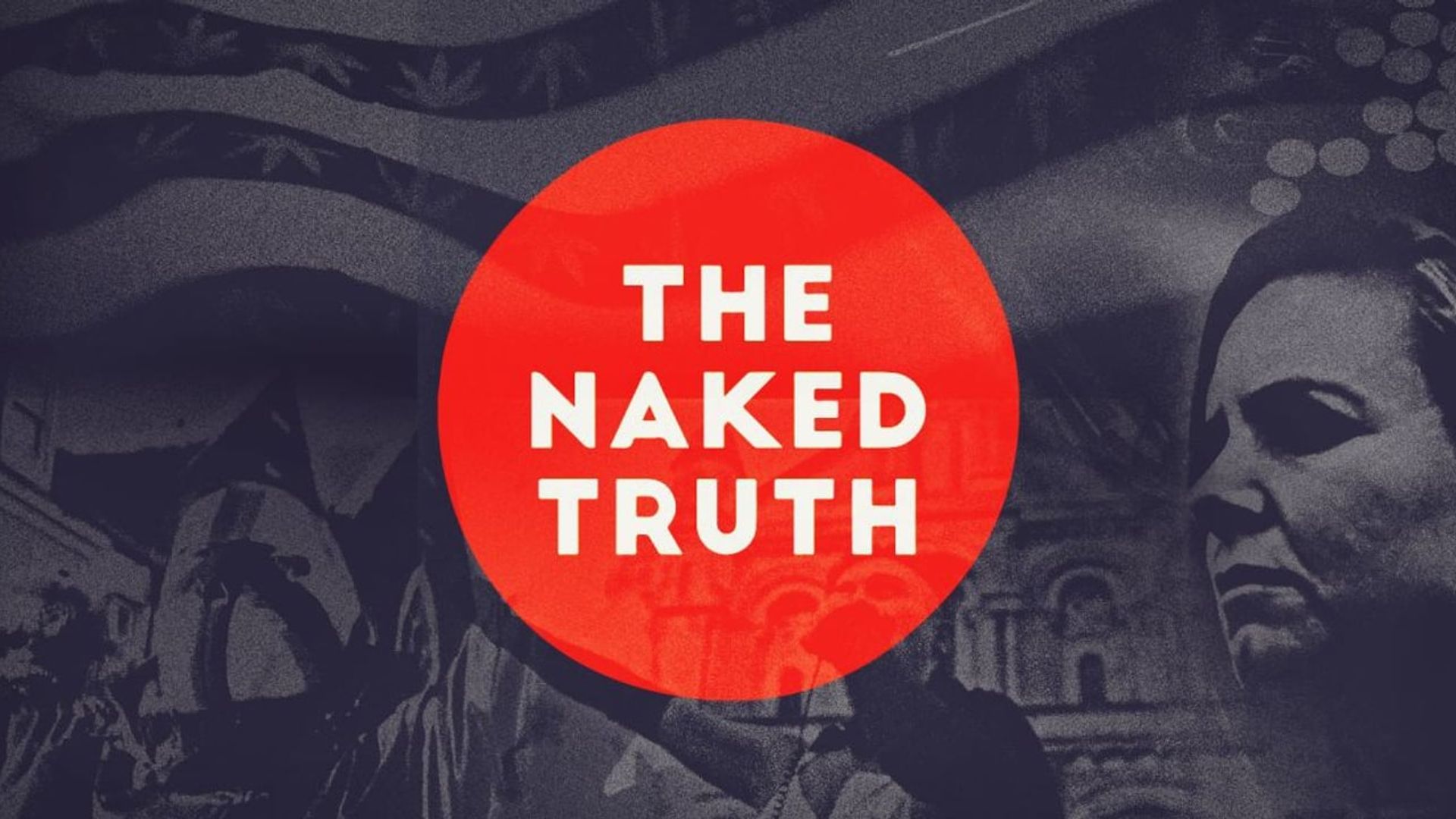 The Naked Truth background