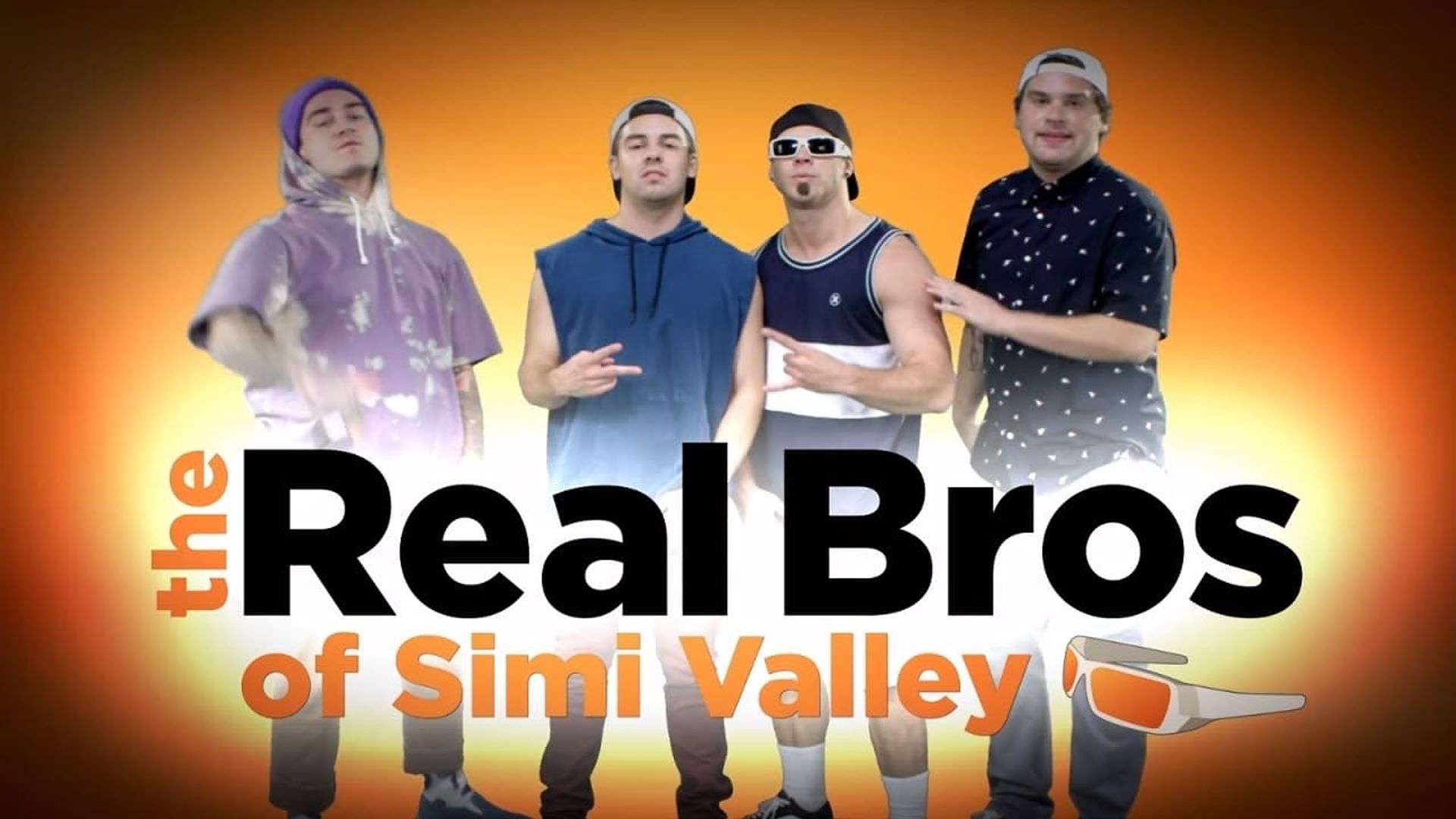 The Real Bros of Simi Valley background