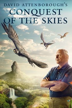 David Attenborough's Conquest of the Skies 3D
