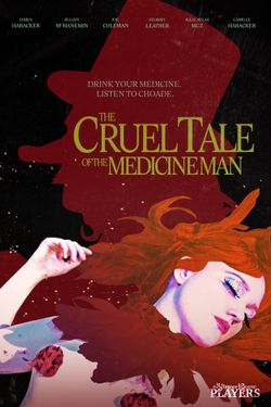 The Cruel Tale of the Medicine Man