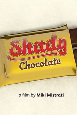 Shady Chocolate