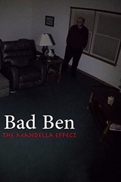 Bad Ben - The Mandela Effect