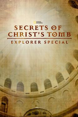 The Secret of Christ's Tomb