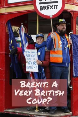 Brexit: A Very British Coup