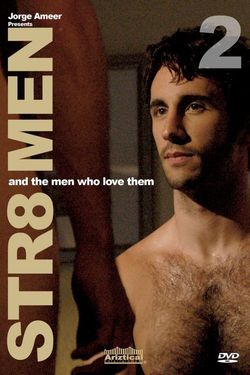 Jorge Ameer Presents Straight Men & the Men Who Love Them 2