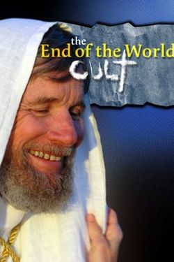 The Cult at the End of the World