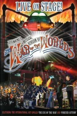 The War of the Worlds: Live on Stage!