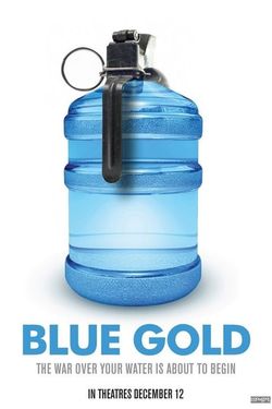 Blue Gold: World Water Wars
