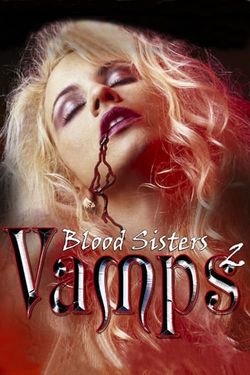 Blood Sisters: Vamps 2