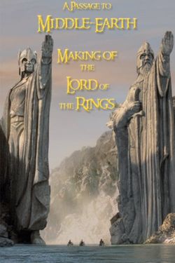 A Passage to Middle-earth: The Making of 'Lord of the Rings'