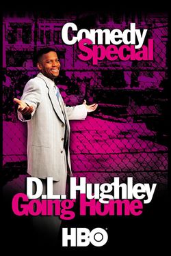 D.L. Hughley: Goin' Home