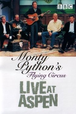 Monty Python's Flying Circus: Live at Aspen
