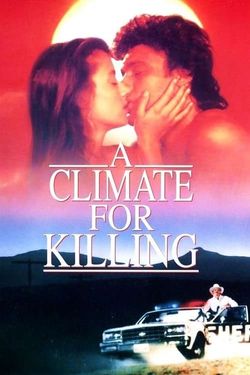 A Climate for Killing