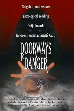 Doorways to Danger: The Video