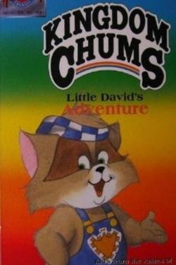 The Kingdom Chums: Little David's Adventure