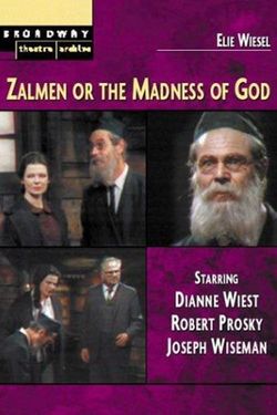 Zalmen: or, the Madness of God