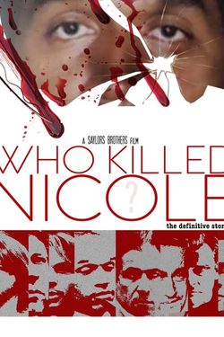 The Informants: Who Killed Nicole?