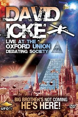 David Icke: Live at Oxford Union Debating Society