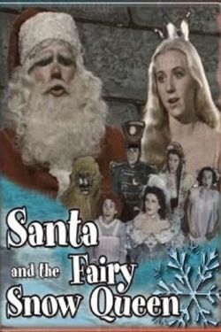 Santa and the Fairy Snow Queen