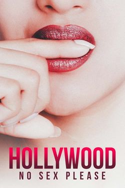 Hollywood, No Sex Please!