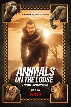 Animals on the Loose: A You vs. Wild Movie