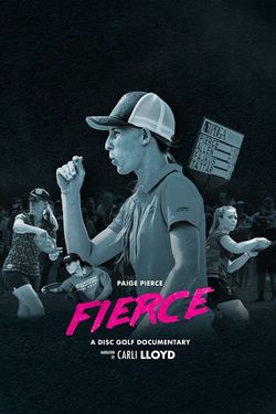 Fierce - A Disc Golf Documentary