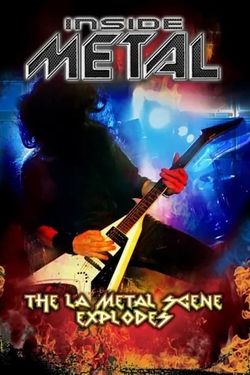 Inside Metal: The L.A. Metal Scene Explodes!