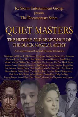 Quiet Masters: The History and Relevance of the Black Magical Artist