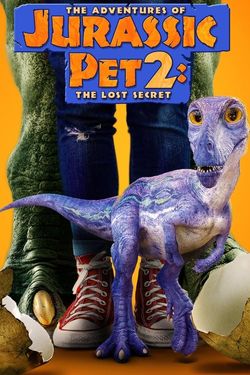 The Adventures of Jurassic Pet: The Lost Secret
