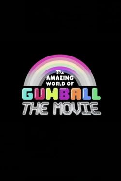The Amazing World of Gumball: The Movie